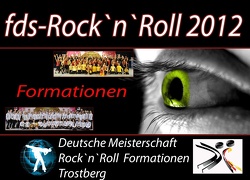 Deutsche Meisterschaft Rock`n`Roll  Formationen 2012